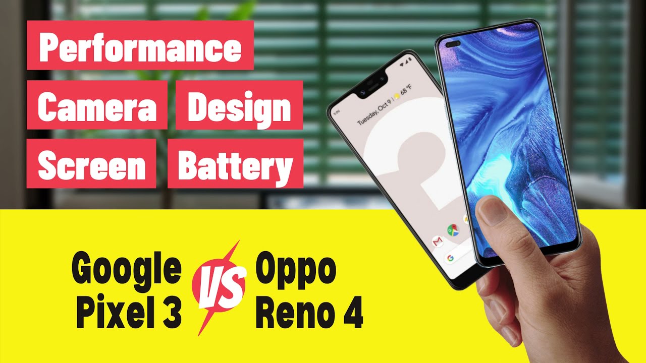 Google Pixel 3 vs Oppo Reno 4 - Full Comparison ⚡ Which one to Buy?
