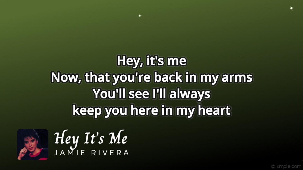 HEY IT'S ME | Jamie Rivera  ||  