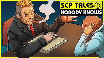 Nobody Knows (SCP Orientation Tales)