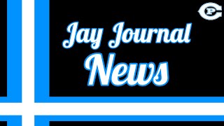 Jay Journal News - Episode 4