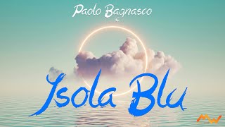 PAOLO BAGNASCO - ISOLA BLU (Cumbia)