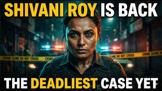 They Thought They Could Hide... Shivani Shivaji Roy Found Them | Movie Recap