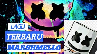 6 LAGU MARSHMELLO TERBAIK DAN TERBARU 2019|| MUSIC ON||