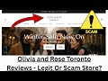 Olivia and Rose Toronto Reviews - Legit Or Scam Store?