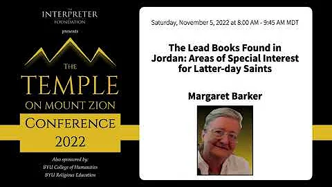 Margaret Barker: The Lead Books Found in Jordan