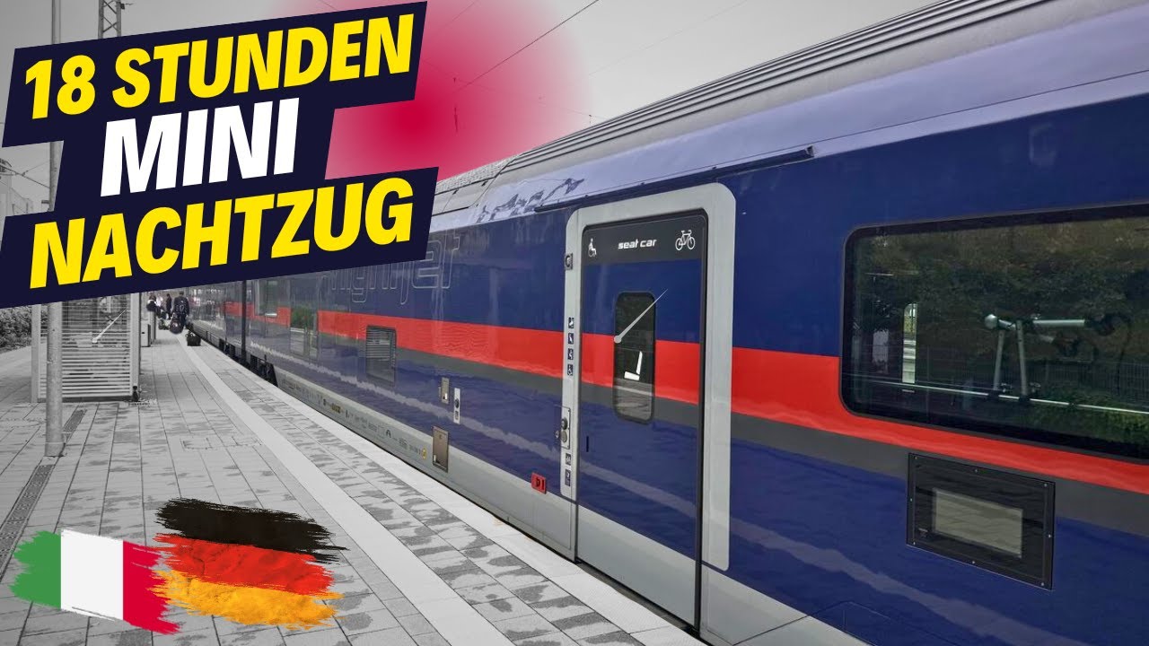 ENDLICH - 18 Stunden mit dem neuen Nightjet Rom - München in der Mini Cabin
