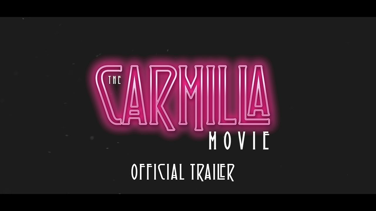 carmilla movie 2017 смотреть онлайн