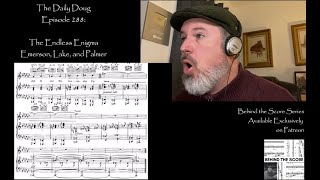Behind the Score: The Endless Enigma (ELP) | Reaction & Analysis by The Daily Doug (Episode 288)