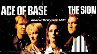 Ace Of Base - The Sign (Andrews Beat remix'24). A remix of the 1993 song. #AceOfBase #TheSign #90s