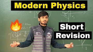 Short Revision of Modern Physics(Part-1) For JEE MAIN. By-KP Sir
