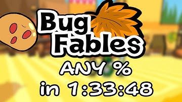 Bug Fables Any% Speedrun in 1:33:48