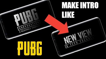 How to make intro like pubg on android | PUBG intro tutorial | How to make 3d intro with kinemaster