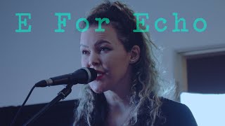 E For Echo | Live at Bedroom Jams
