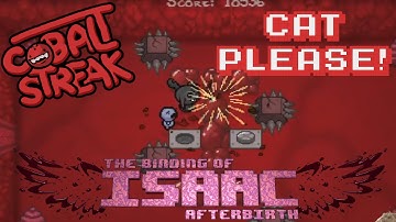 Isaac Afterbirth! Random Streaks #02 - Cat Please! - Cobalt Streak