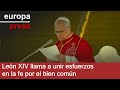 León XIV pide "caminar juntos en la fe para buscar la verdad que nos guía hacia el bien común"
