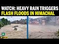FLASH FLOOD IN HIMACHAL: Heavy Rain Batters Sirmaur, IMD Issues Warning | Weather News