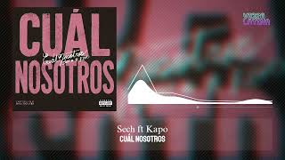 Cuál Nosotros - Sech ft. Kapo