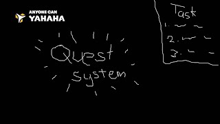 [Yahaha Tutorial] Quest system in HGK