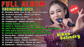 Alololo Sayang,Bojomu Sesok Tak Silihe | Lagu Trending 2023 | Niken Salindry Full Album Terbaru 2023