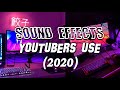 POPULAR Sound Effects YOUTUBERS Use 2020!