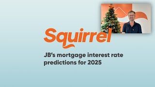 JB's mortgage interest rate predictions for 2025