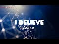 I believe - Asake (Lyrics)