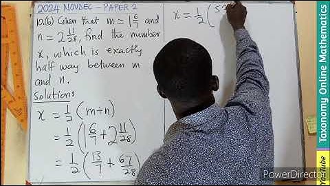 Core Mathematics Paper 2 | Question 10(b) on Application of fractions - WASSCE 2024 NOV-DEC