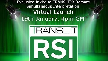 TRANSLIT RSI (Remote Simultaneous Interpretation) Platform Launch
