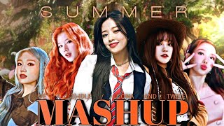 IVE / (G)I-DLE / LOONA AND TWICE :: SUMMER MASHUP [mashup]