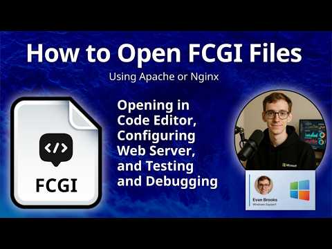 How to Open FCGI Files (FastCGI Server Script)