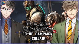 【Dead Space 3】Co-op Collab with @OliverEvans  !【NIJISANJI ID | Taka Radjiman】