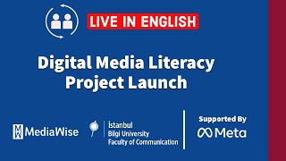 Digital Media Literacy Project Launch (LIVE IN ENGLISH)