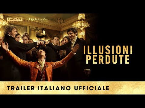 ILLUSIONI PERDUTE | Trailer Italiano Ufficiale HD