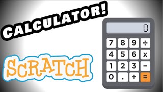 How To Make A Calculator In Scratch! | Easy tutorial for kids! screenshot 1