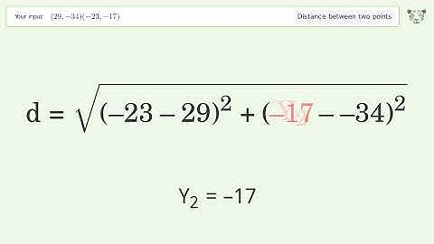Find the distance between two points p1 (29,-34) and p2 (-23,-17): Step-by-Step Video Solution