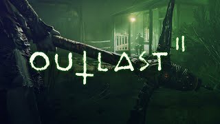 Outlast 2 - Полное Прохождение