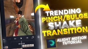 Pinch / Bulge🔥shake transition like aftereffects🥵 in Alightmotion - Tutorial