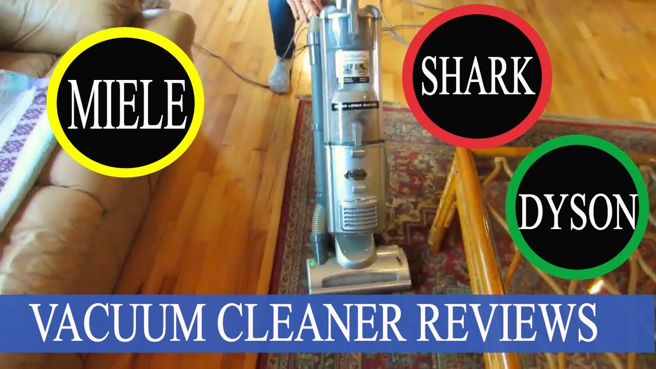 Vacuum Cleaner Review Dyson Miele Shark YouTube