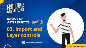 03. Import and layer controls | How to import files in After Effects