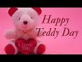 Happy teddy day status february 10 2022