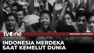 Peristiwa Bersejarah Sepanjang Tahun 1945 | Indonesia Mengingat tvOne