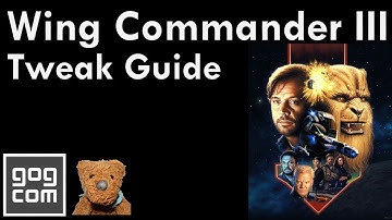 Wing Commander III Tweak Guide GOG
