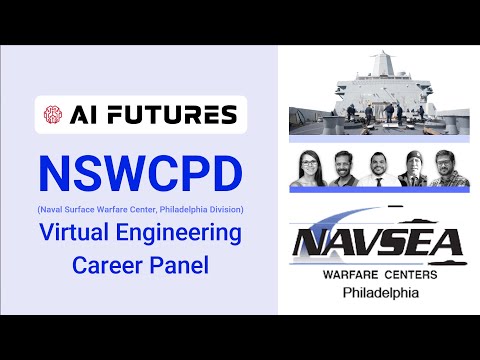 AI Futures | NSWC Philadelphia Division/NIWC Pacific Engineering Career Panel