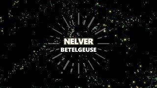 Nelver - Betelgeuse | Drum & Bass