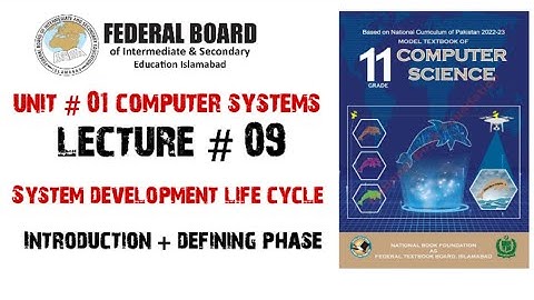 System Development Life Cycle |Lecture 9 |  Computer NBF new edition 2024|unit # 01 computer systems