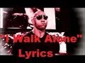 WWE Lyrics - Batista Theme "I Walk Alone" Lyrics