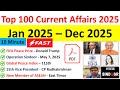 Top 100 Most Important Current Affairs 2025 | Jan To Dec 2025 I Most Expected MCQs