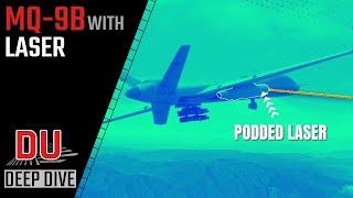 How MQ-9B with Laser would be an excellent addition to the US military 
