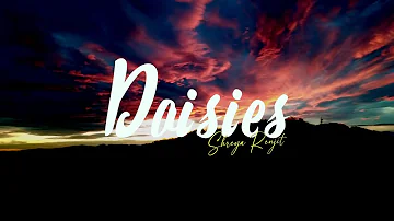 Shreya - Daisies ( Official music lyrical video)
