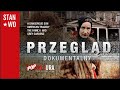 Przegląd dokumentalny #1